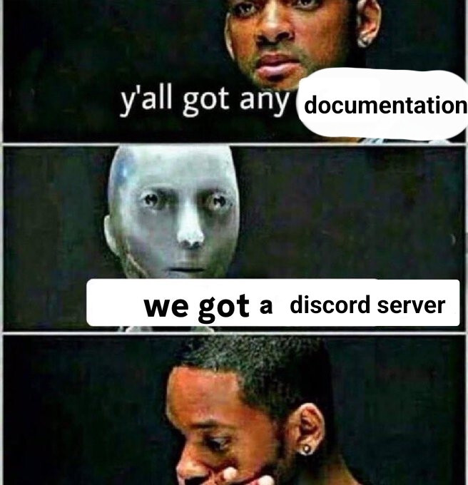 Will Smith asks "y'all got any documentation?", robot replies "we got a discord server"