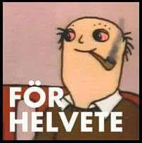 Alfons Åberg's father smoking a pipe with reddened eyes, captioned "För Helvete"