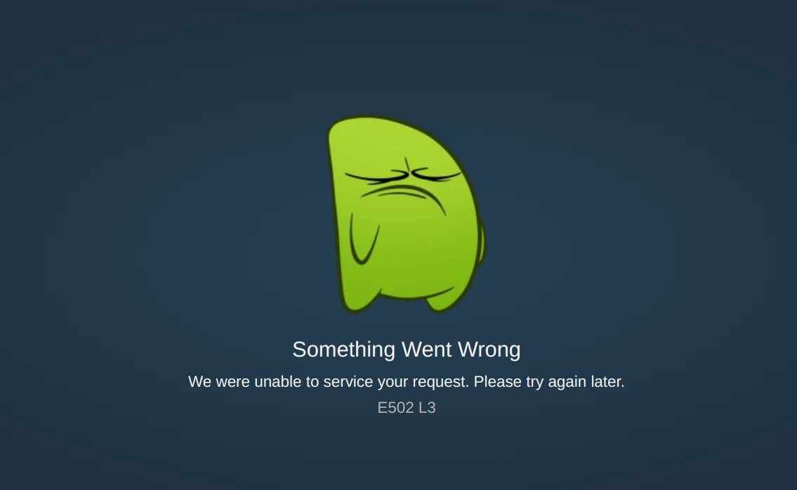 Picture of Steam saying something went wrong