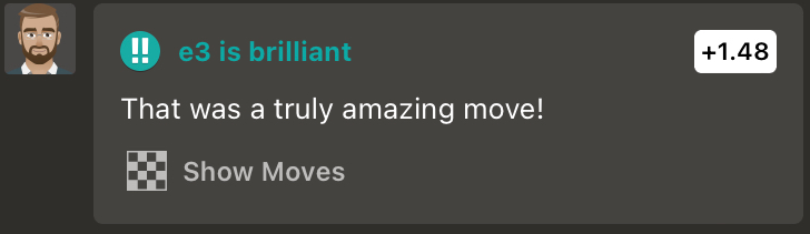 Chess.com analysis: e3 is brilliant! That was a truly amazing move!