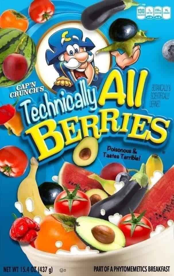 Captain Crunch-style cereal box with "technically all berries". 