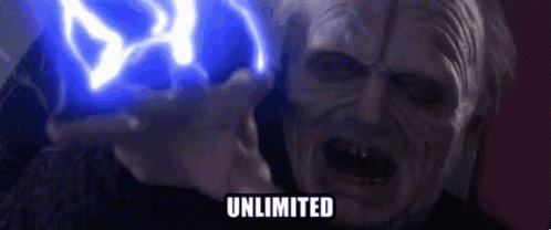 Emperor Palpatine (Darth Sidious) from Star Wars Episode III: Revenge of the Sith, shooting lightening from his hands and screaming “Unlimited power!”