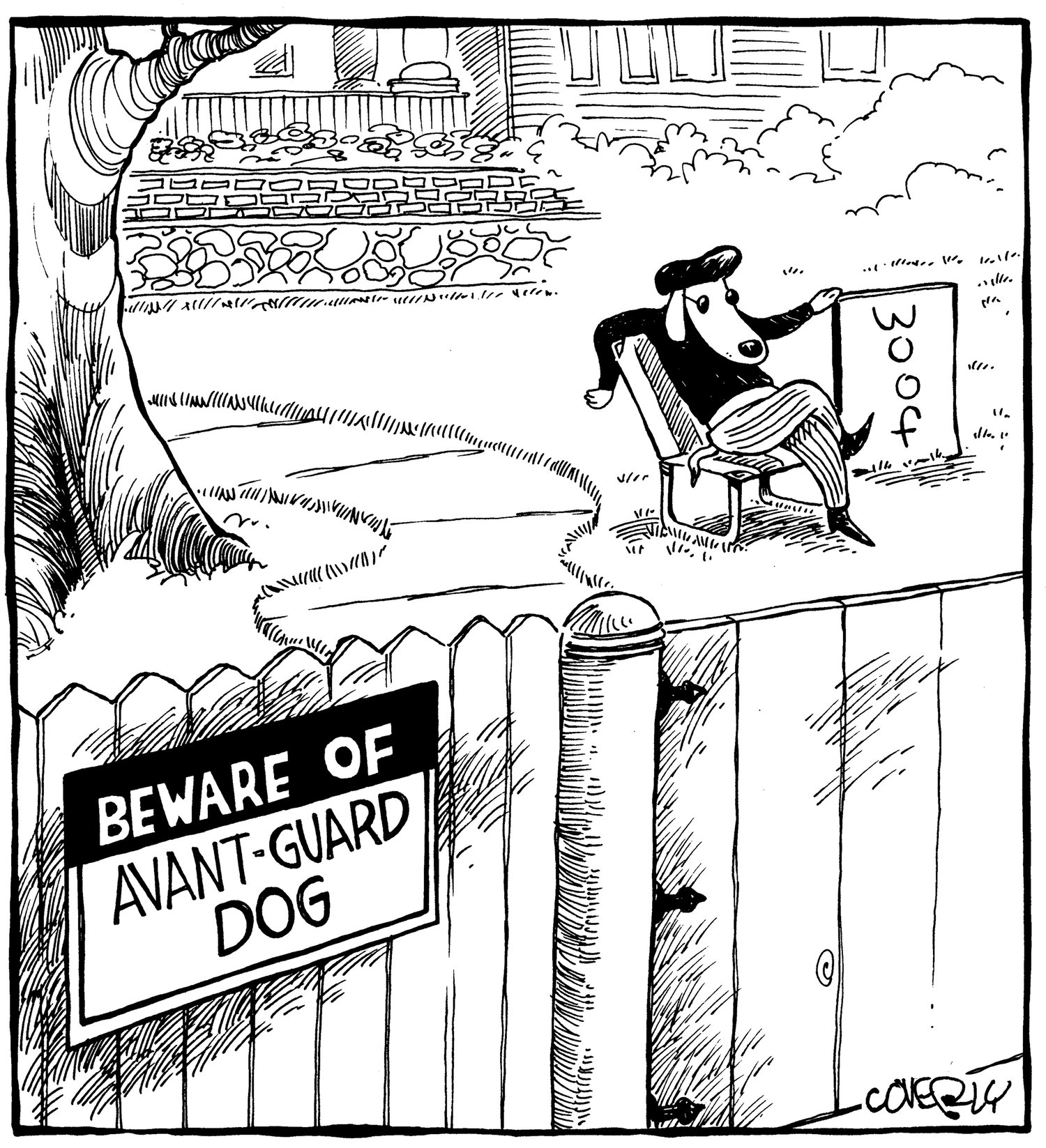 Dessin représentant un chien assis sur le banc du jardin de sa maison, vêtu d'un béret, de lunettes de soleil, d'un pantalon rayé et bottes. Il tient un panneau sur lequel est écrit "Woof". Sur la portail de la maison, une pancarte indique "Beware of avant-guard dog".
