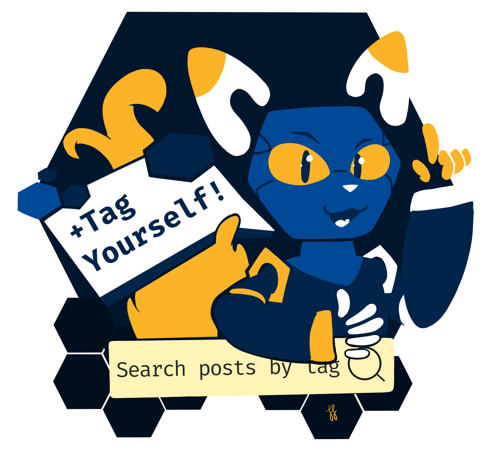 Lineless drawing of Esix, a robotic anthro feline with a flame tail and disembodied parts. Her ears and fingers hover instead of being connected, and she has a hexagonal shaped face. She is smiling and looking at the viewer, and has one arm resting against a search bar, and her other arm pointing upward. She has a stylized speech bubble which says "+Tag Yourself." Various hexagons adorn the backdrop and cut into the speech bubble.   E621 is a furry image hosting site primarily known for (but doesn't exclusively host) adult content. June 21st is a bit of a nod to it for people as under Year Month Day configurations, it contains the same numbers (6/21, E621).