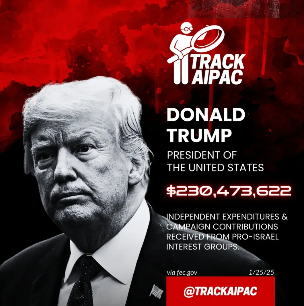 Trump Israel lobby contributions = $230,473,622