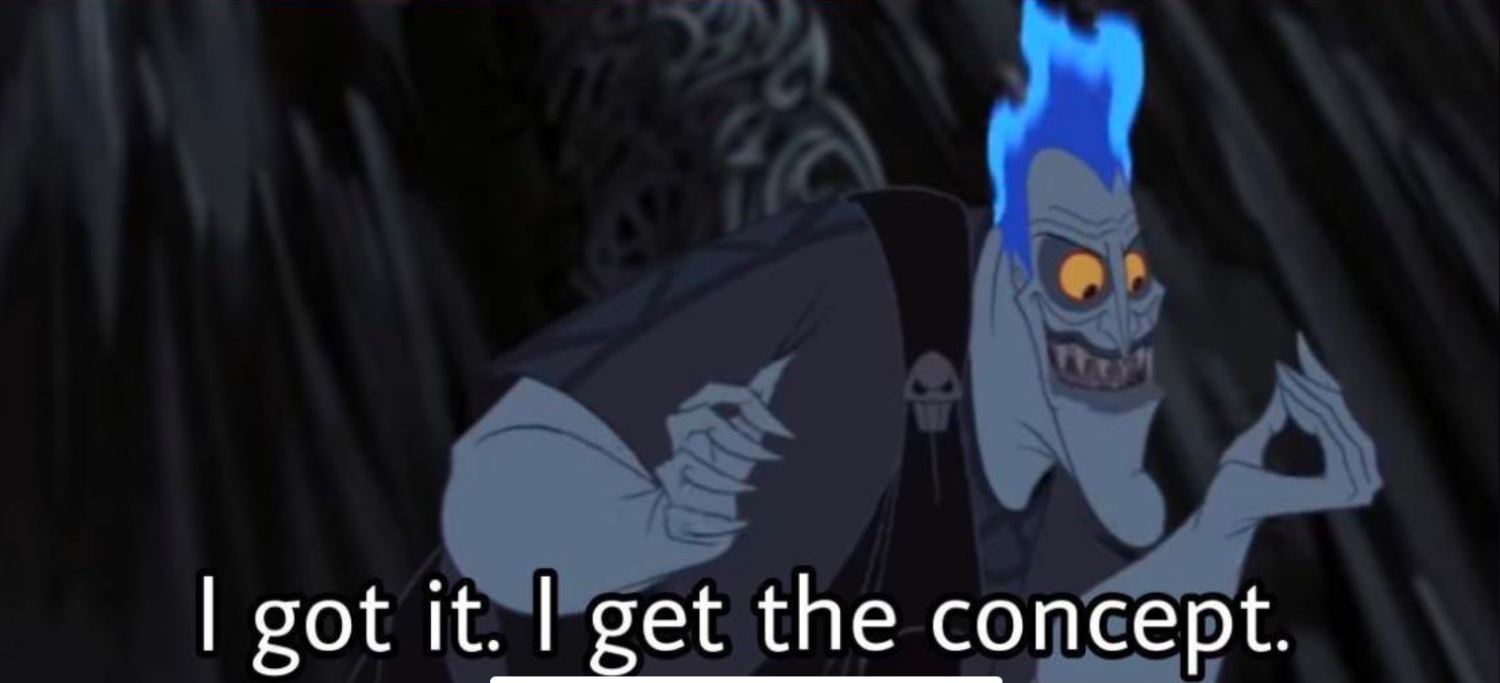 Hades: I got it, I get the concept